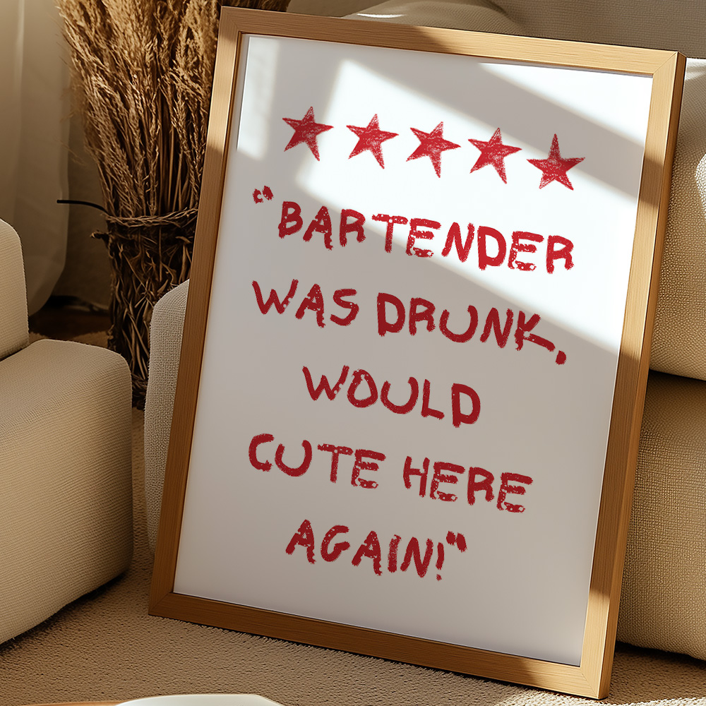 BARTENDER WAS DRUNK BAR AND DRINKS POSTER