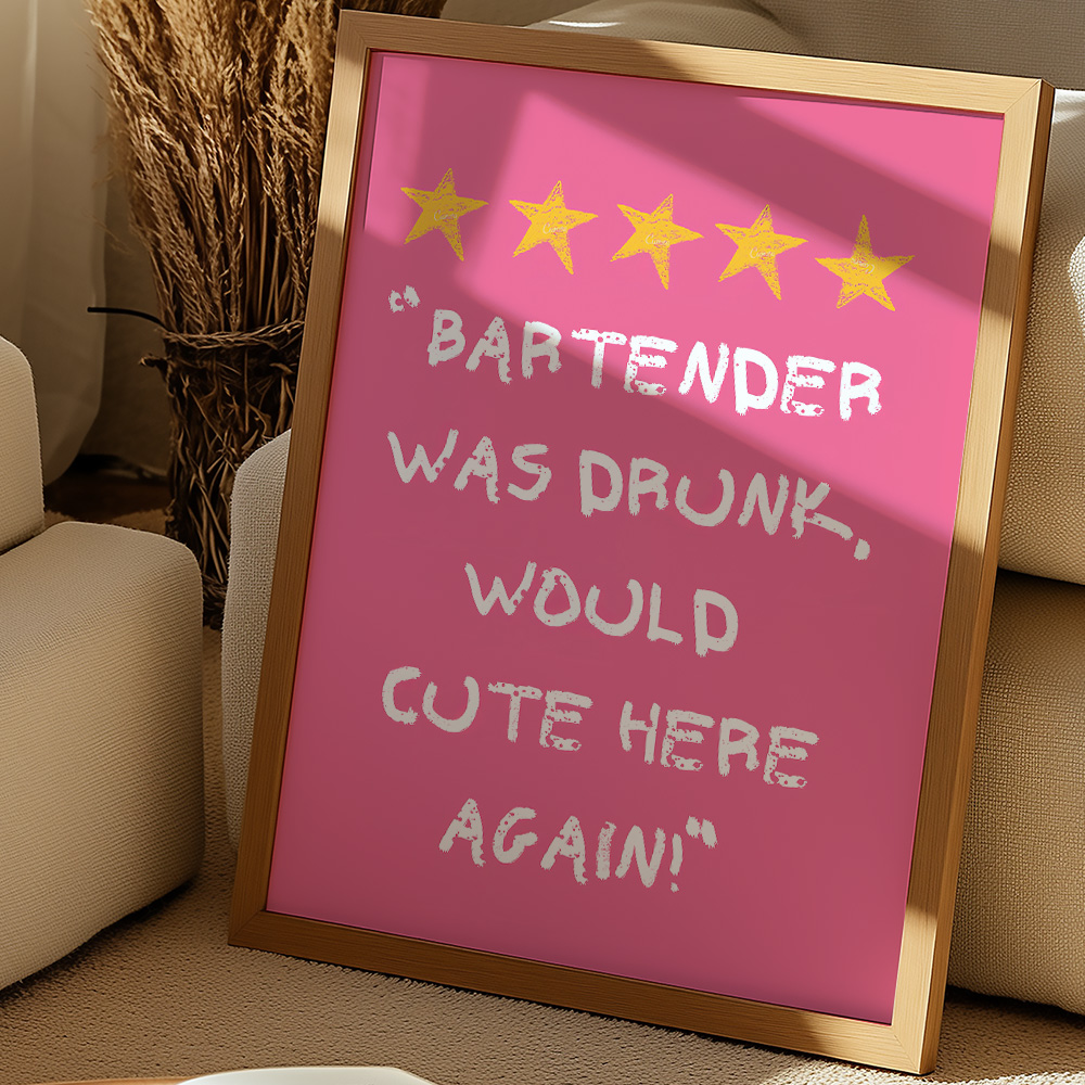 BARTENDER WAS DRUNK PINK BAR AND DRINKS POSTER