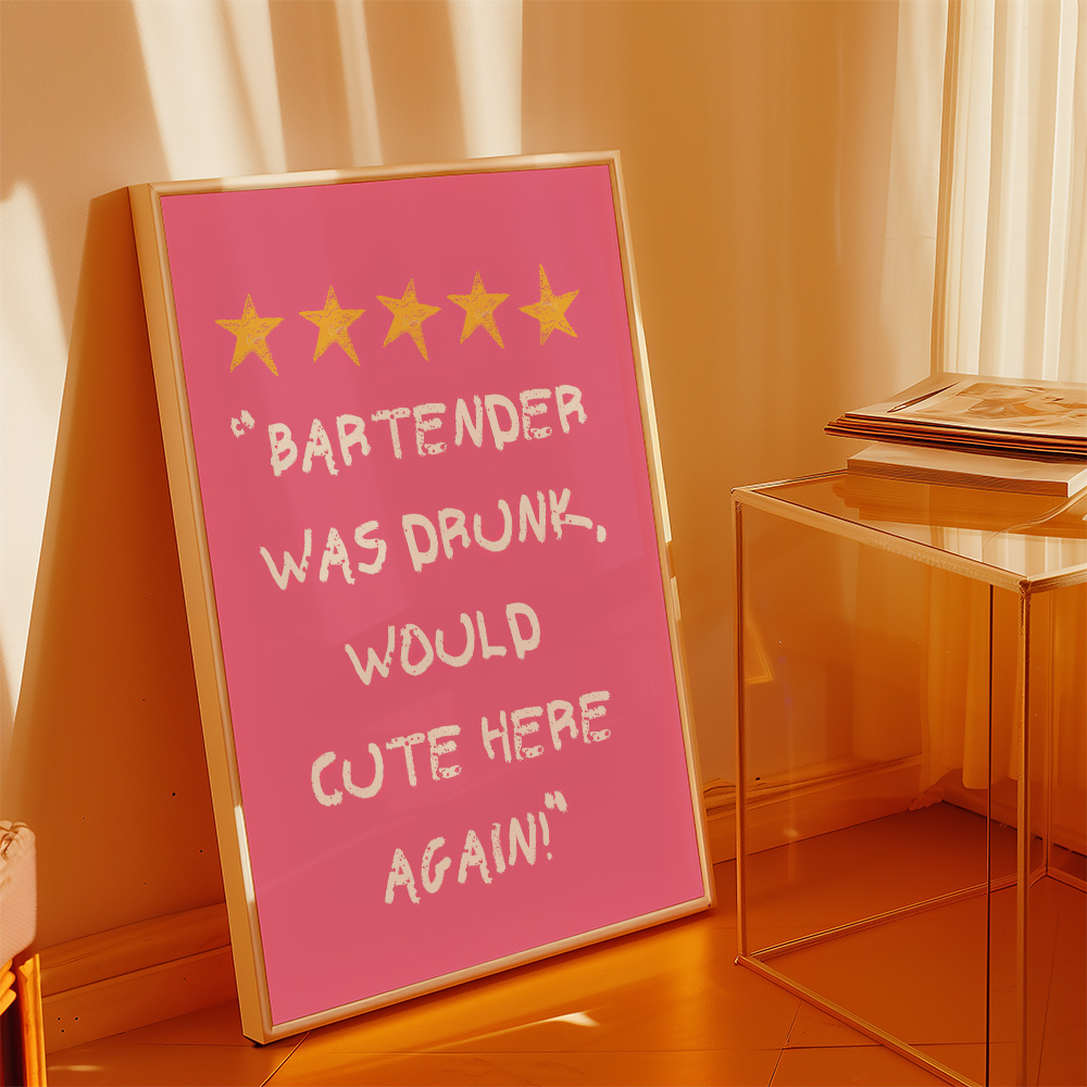 Alternative view of BARTENDER WAS DRUNK PINK BAR AND DRINKS POSTER