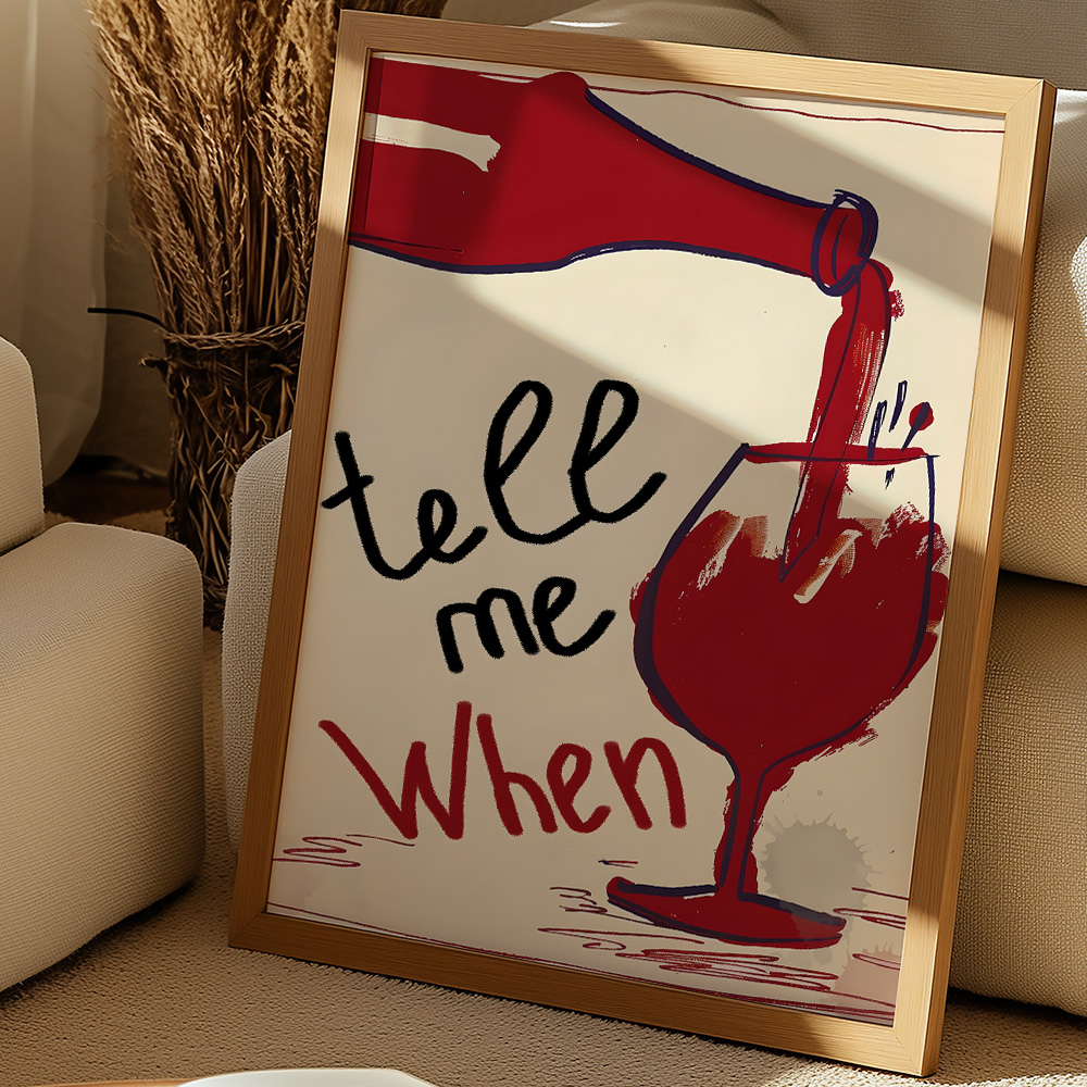 TELL ME WHEN BAR AND DRINKS POSTER