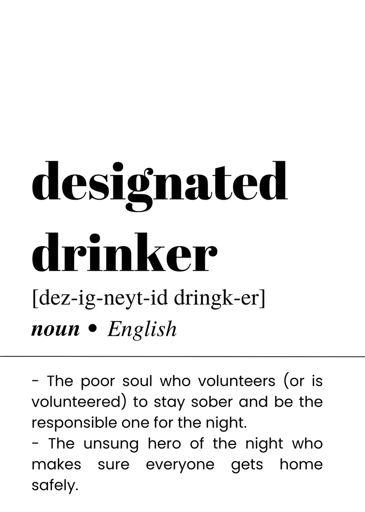 Alternative view of DESIGNATED DRINKER BAR AND DRINKS DICTIONARY POSTER