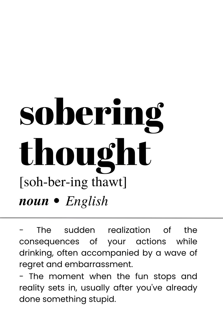 Alternative view of SOBERING THOUGHT BAR AND DRINKS DICTIONARY POSTER