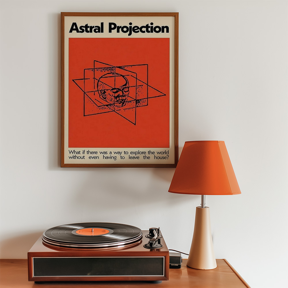 Alternative view of ASTRAL PROJECTION BOLD AND MAXIMALIST POSTER