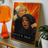 DAVID IS DEAD MAXIMALIST POP ART STYLE POSTER