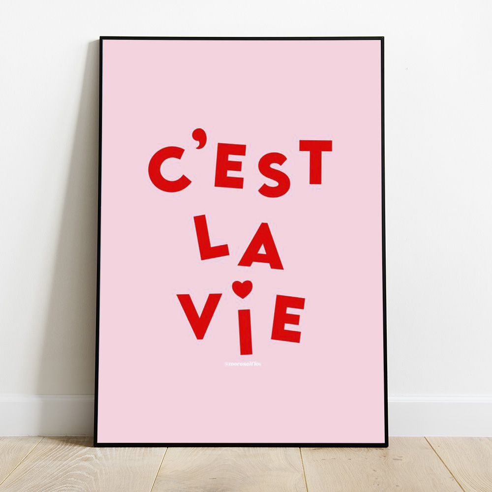 Alternative view of C'EST LA VIE TYPOGRAPHY POSTER