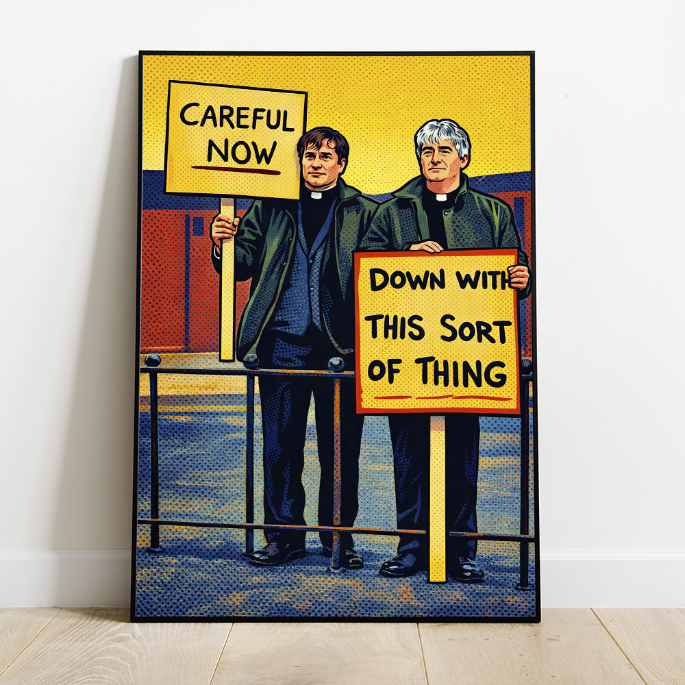 Alternative view of FATHER TED CAREFUL NOW MAXIMALIST POP ART STYLE POSTER