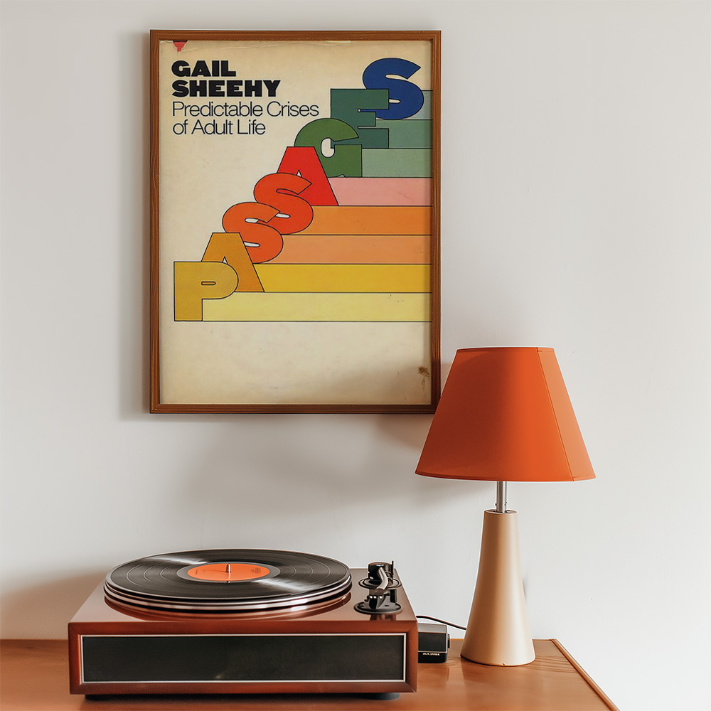 Alternative view of GAIL SHEEHY BOLD AND MAXIMALIST POSTER