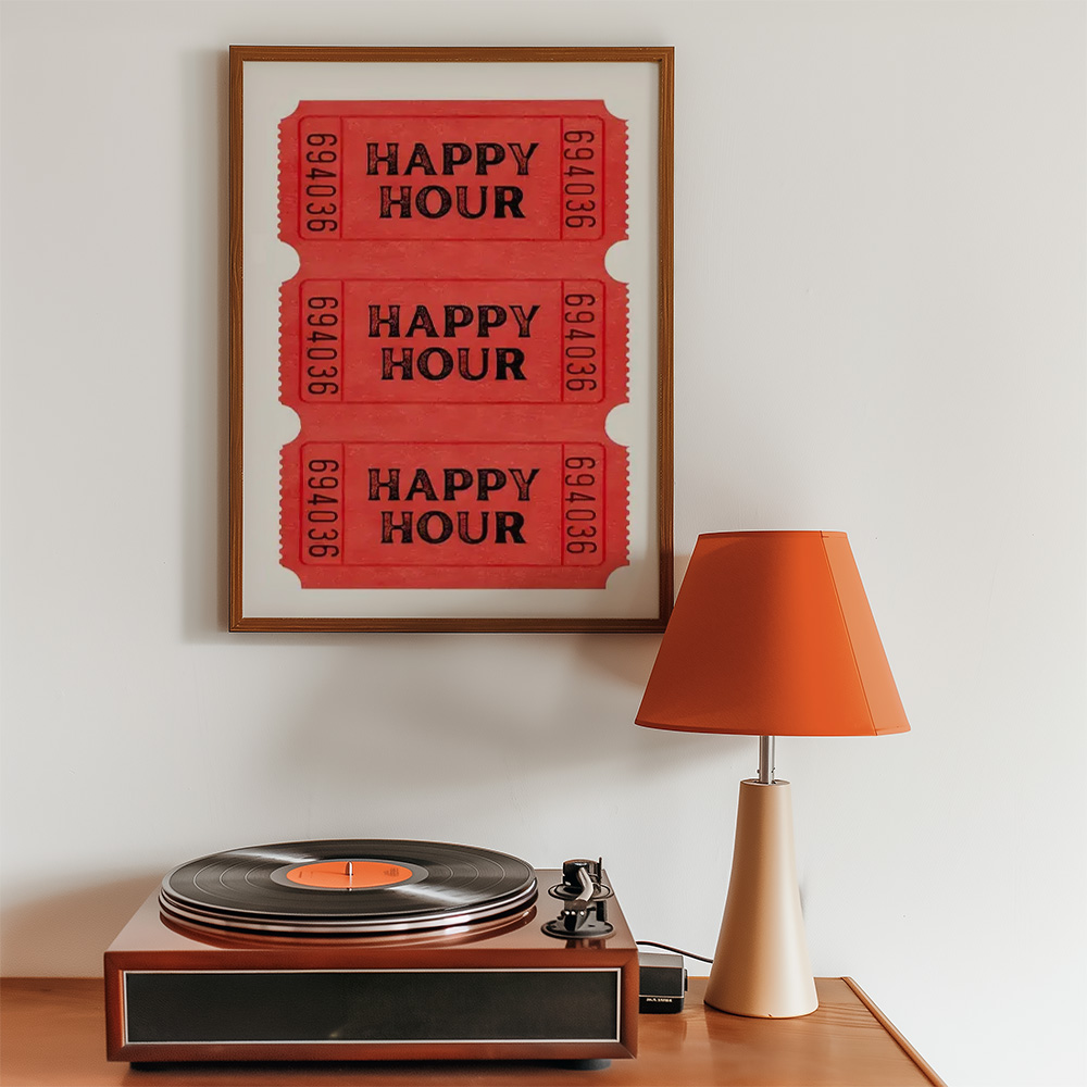 Alternative view of HAPPY HOUR TICKETS BOLD AND MAXIMALIST POSTER