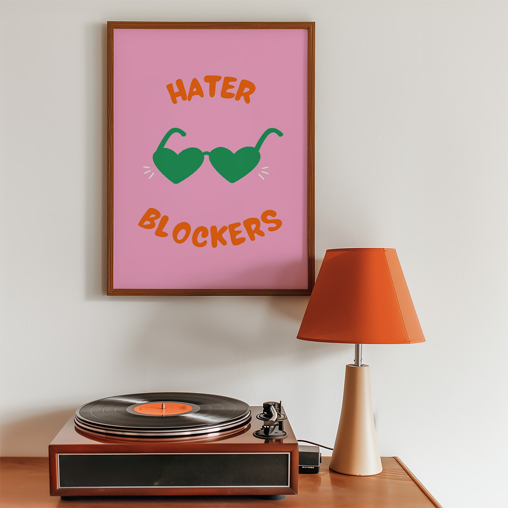 Alternative view of HATER BLOCKERS BOLD AND MAXIMALIST POSTER