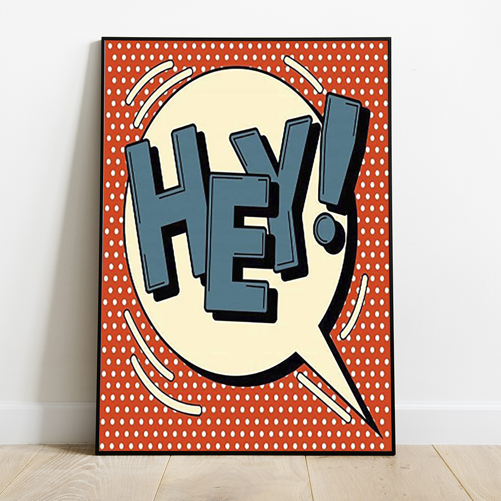 HEY BOLD AND MAXIMALIST POSTER