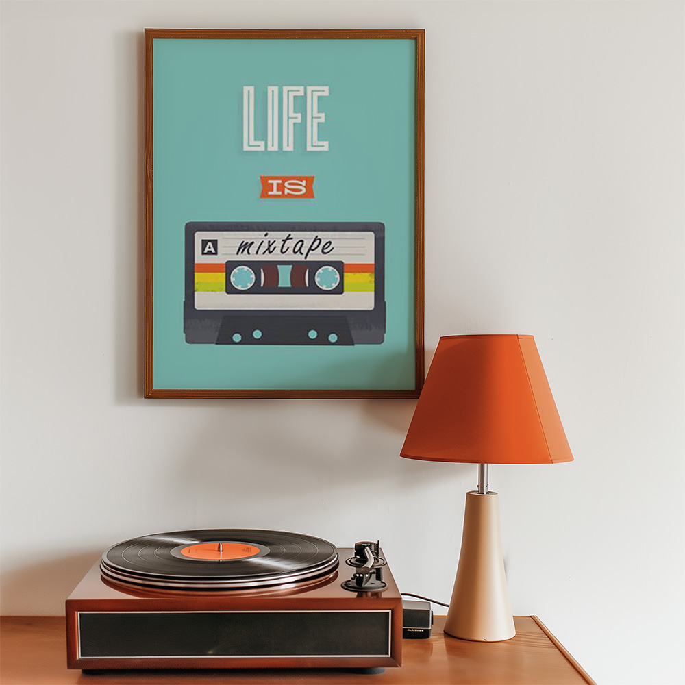 Alternative view of LIFE IS MIXTAPE BOLD AND MAXIMALIST POSTER