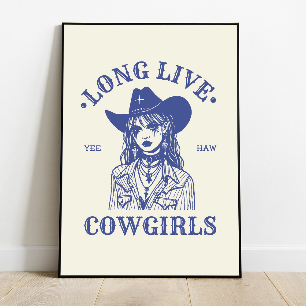 LONG LIVE COWGIRLS BOLD AND MAXIMALIST POSTER