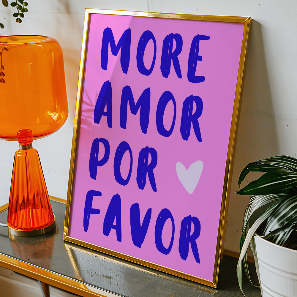MORE AMOR POR FAVOR TYPOGRAPHY POSTER
