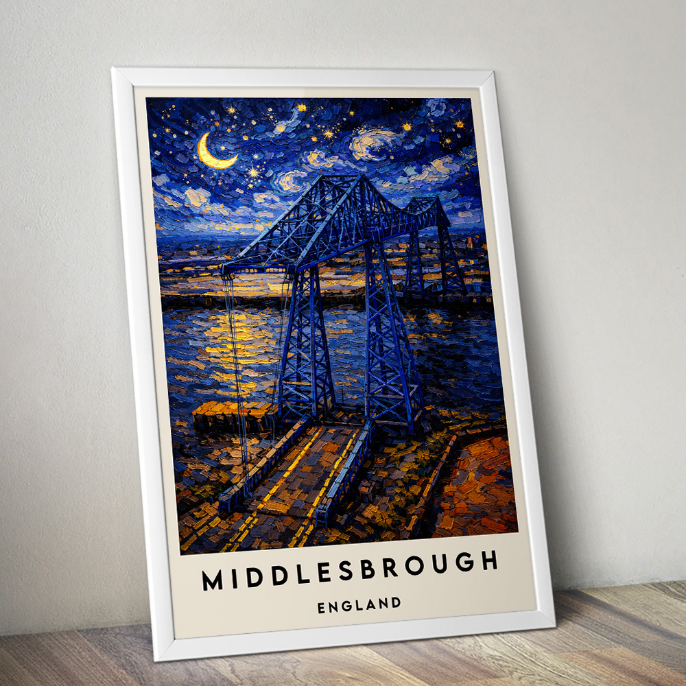 MIDDLESBROUGH TRANSPORTER BRIDGE AT NIGHT VAN GOGH STYLE TRAVEL POSTER NORTH EAST