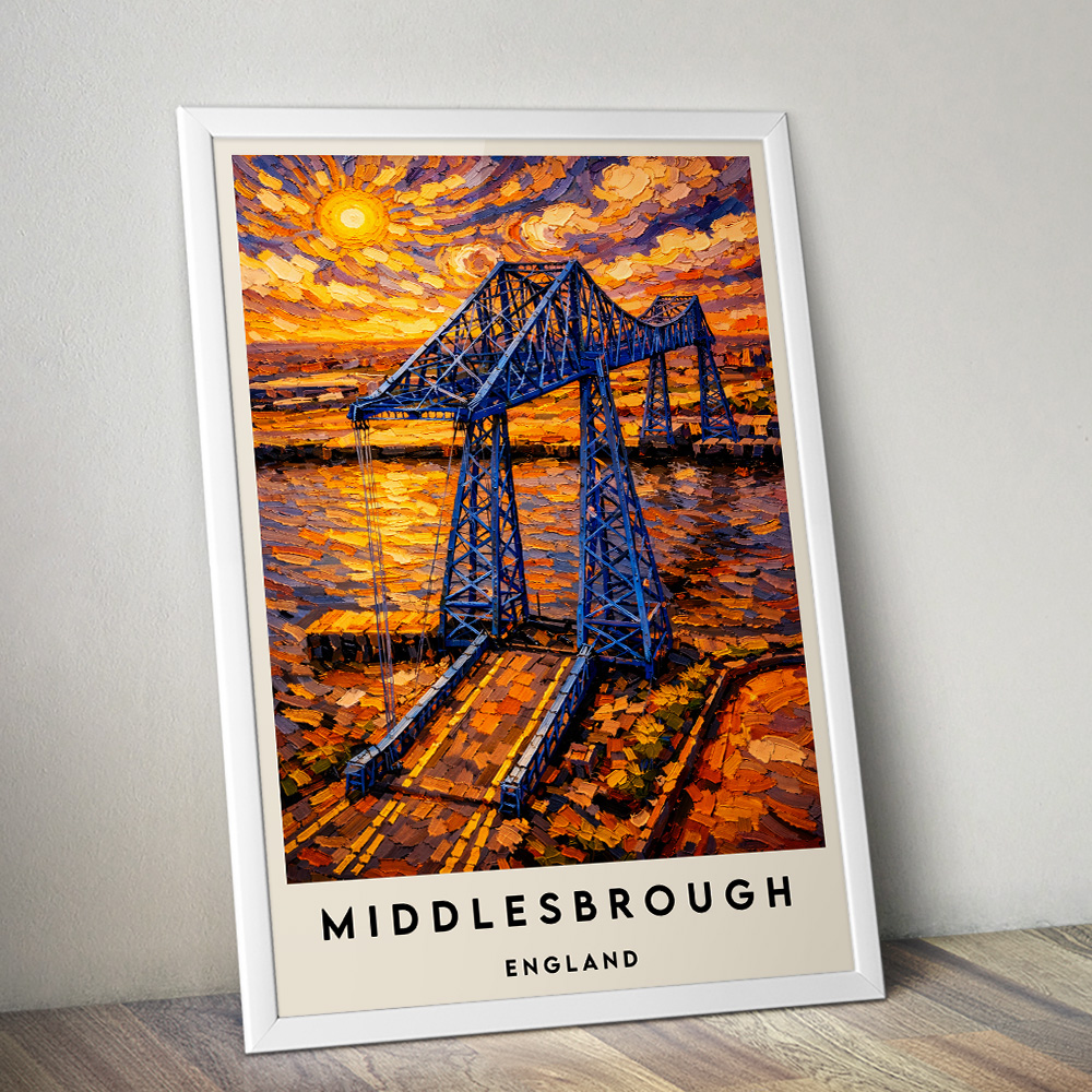 MIDDLESBROUGH TRANSPORTER BRIDGE AT SUNSET VAN GOGH STYLE TRAVEL POSTER NORTH EAST