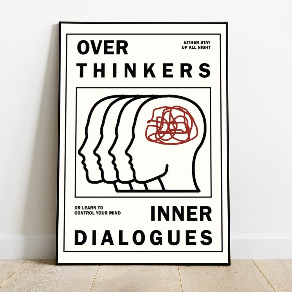 OVER THINKERS INNER DIALOGUES BOLD AND MAXIMALIST POSTER