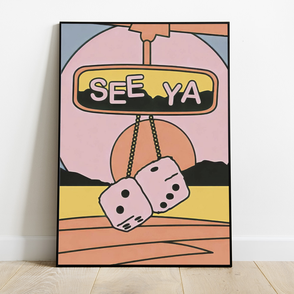 SEE YA BOLD AND MAXIMALIST POSTER