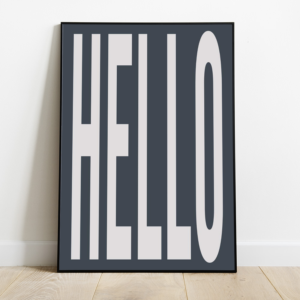 Alternative view of HELLO GREY TYPOGRAPHY POSTER
